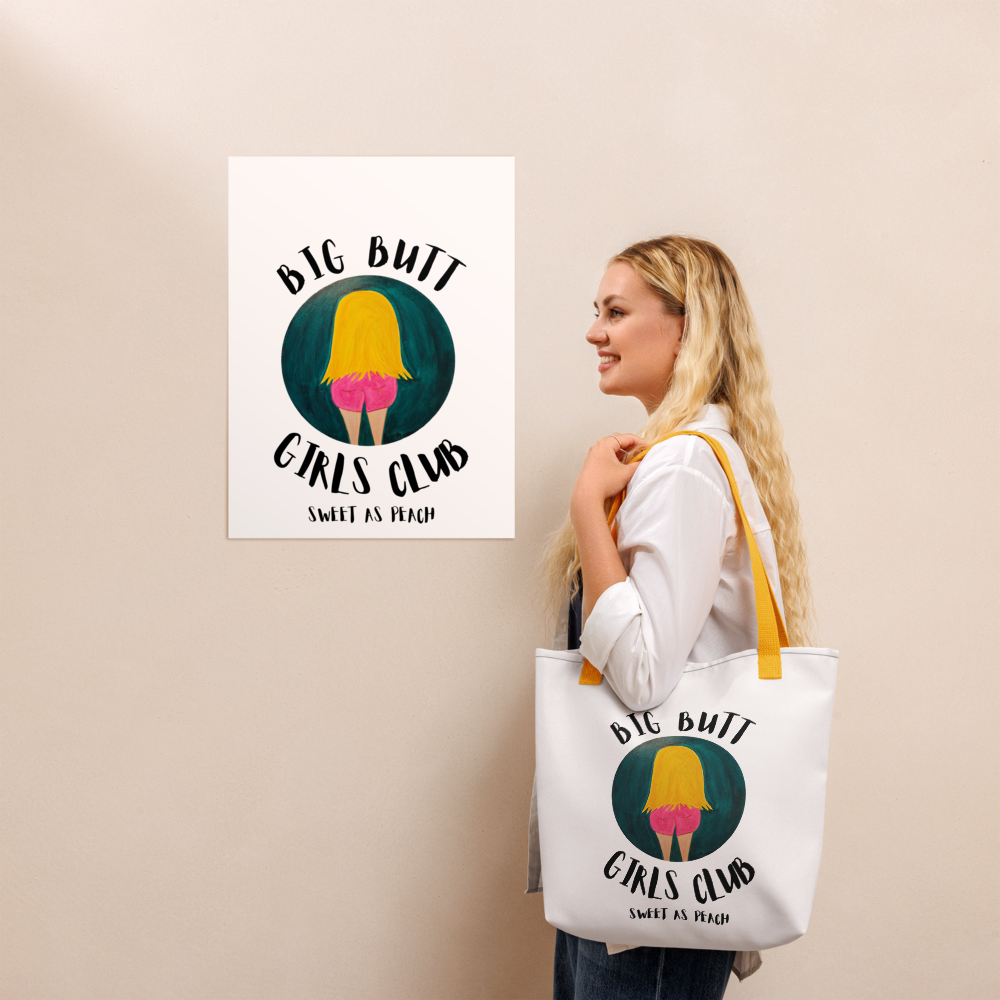 Woman holding a tote bag with 'Big Butt Girls Club' design, next to a poster with the same design.