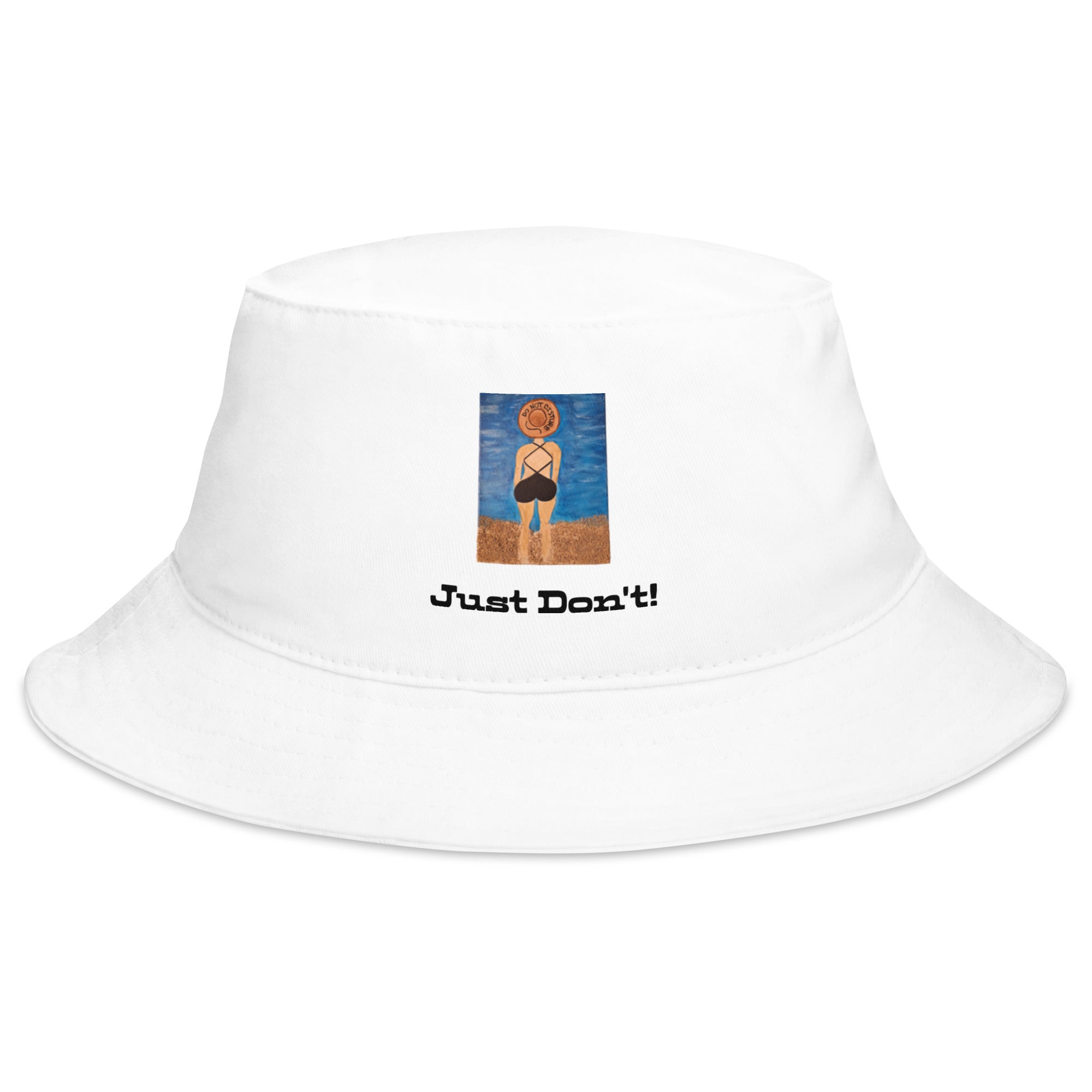A white bucket hat with a small graphic print on the front showing a cartoon figure and the text 'Just Don't!' in black, photographed against a light gray background.