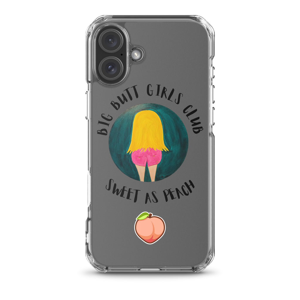 Phone case with 'Big Butt Girls Club Sweet as Peach' design on a white background