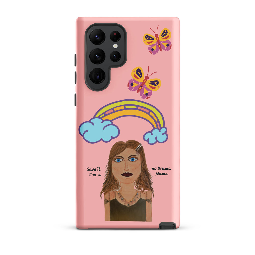 Tough case for Samsung® - Save It! - No Drama Mama Collection