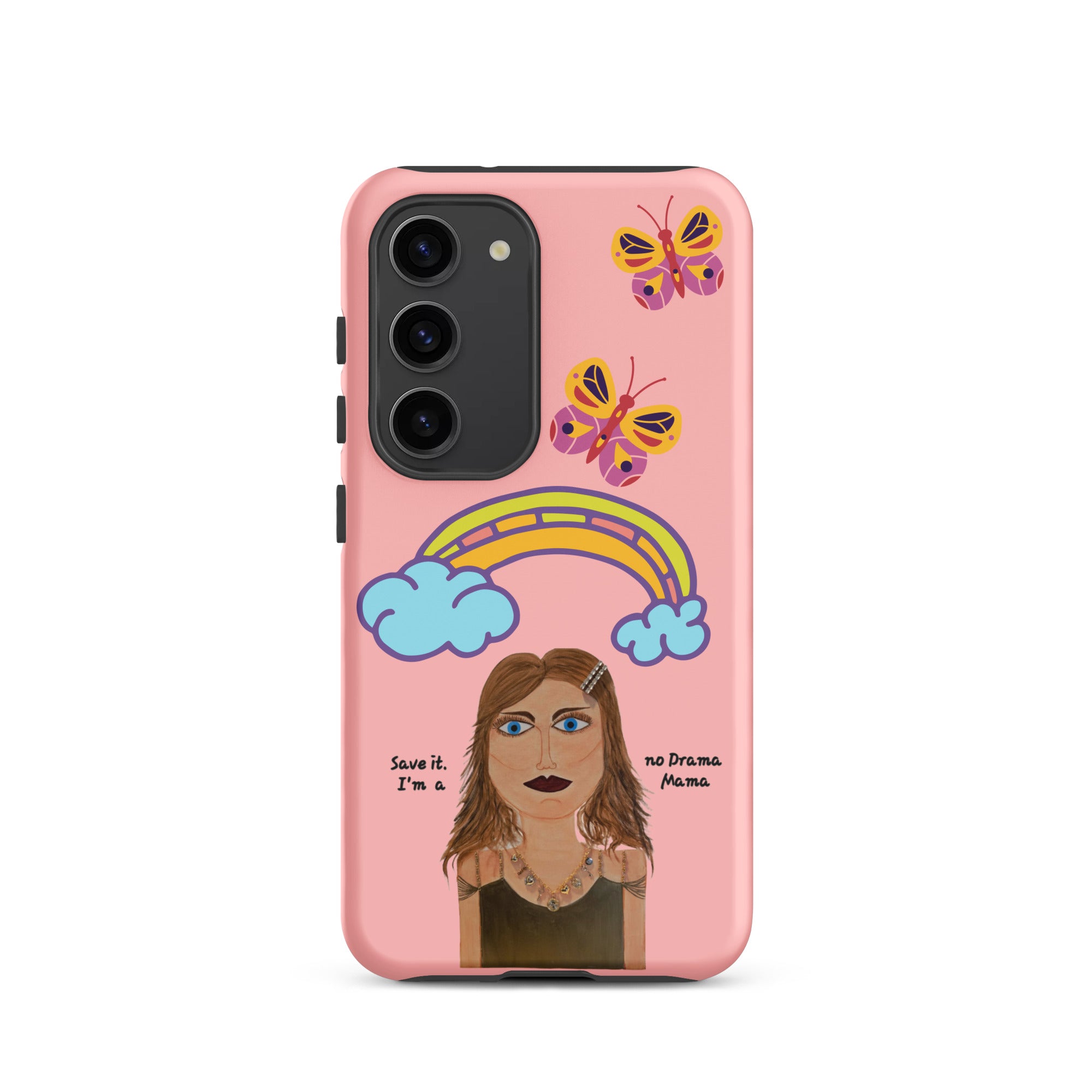 Tough case for Samsung® - Save It! - No Drama Mama Collection