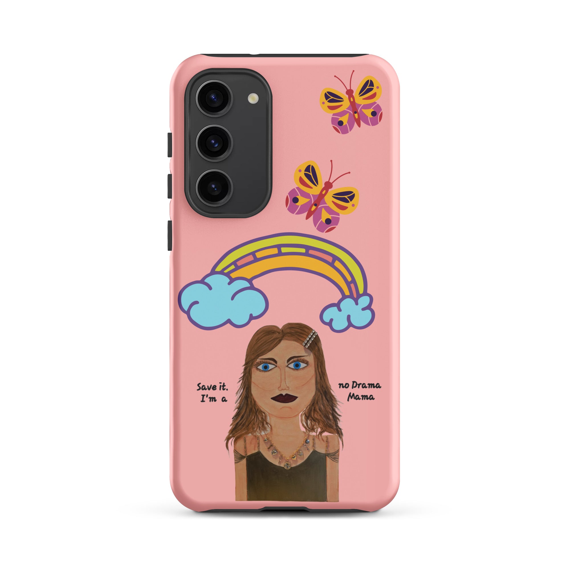 Tough case for Samsung® - Save It! - No Drama Mama Collection
