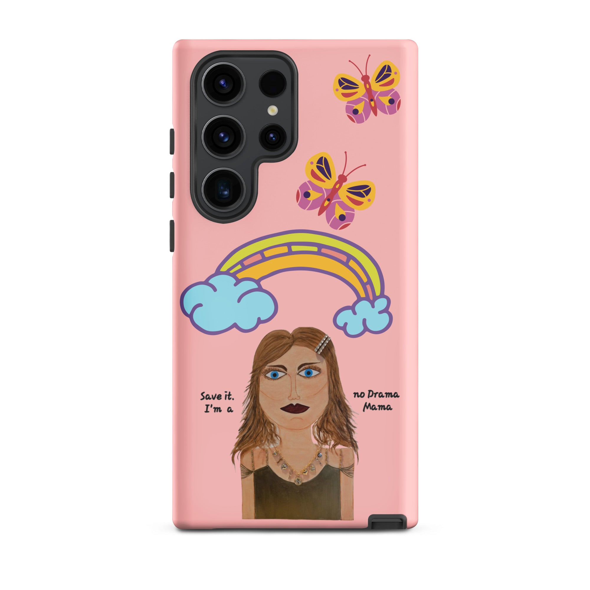Tough case for Samsung® - Save It! - No Drama Mama Collection