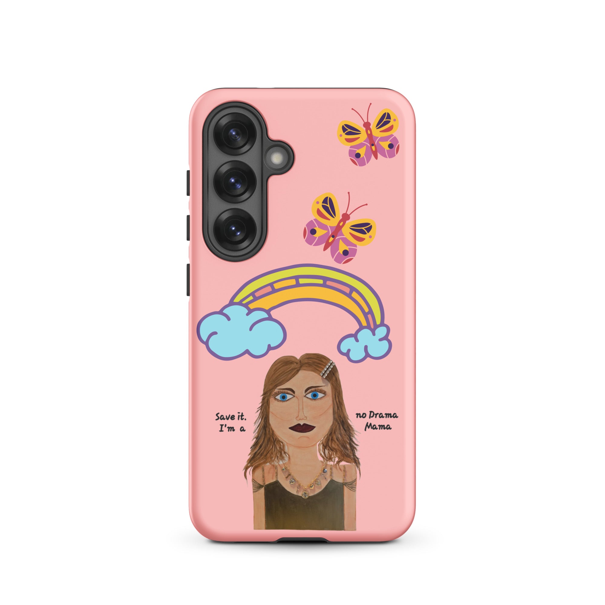 Tough case for Samsung® - Save It! - No Drama Mama Collection